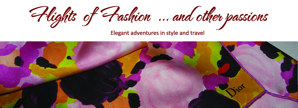 Flights of Fashion  … and other passions