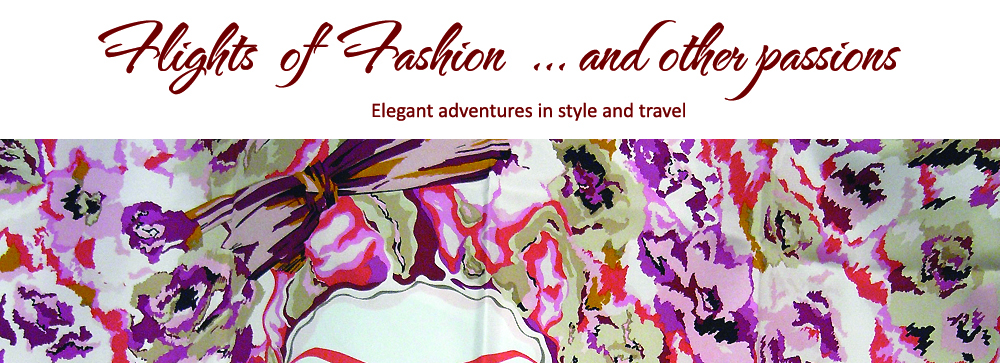 Flights of Fashion  … and other passions