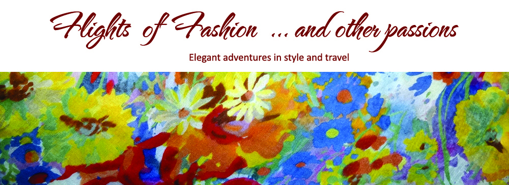 Flights of Fashion  … and other passions
