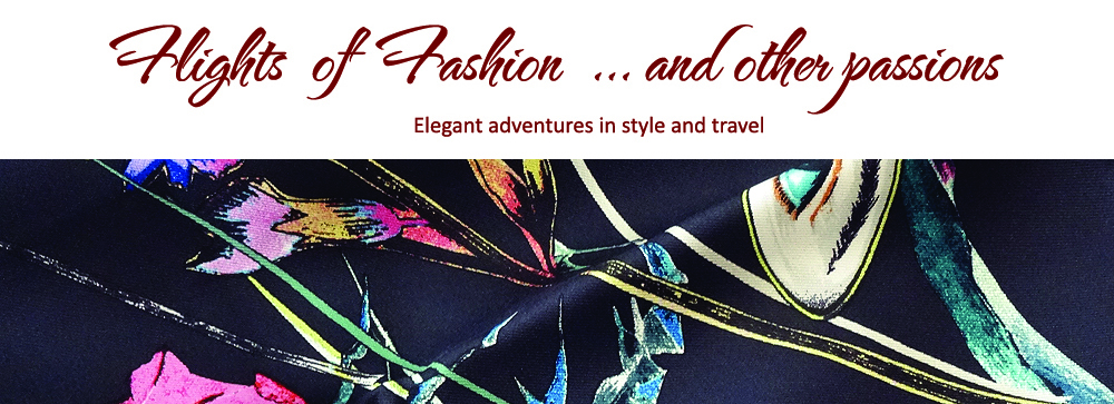 Flights of Fashion  … and other passions